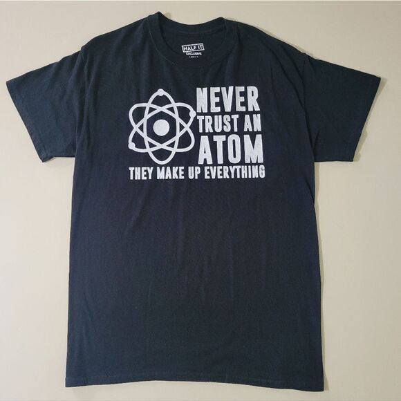 Half It Men's Never Trust an Atom Black Short Sleeve Crewneck T-shirt - Picture 3 of 10